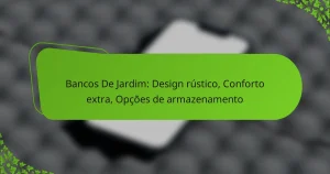 Bancos De Jardim: Design rústico, Conforto extra, Opções de armazenamento