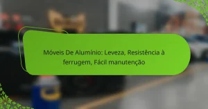 Móveis De Alumínio: Leveza, Resistência à ferrugem, Fácil manutenção